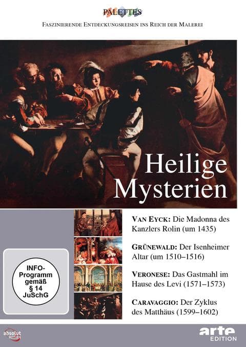 Heilige Mysterien: van Eyck - Grünewald - Veronese - Caravaggio