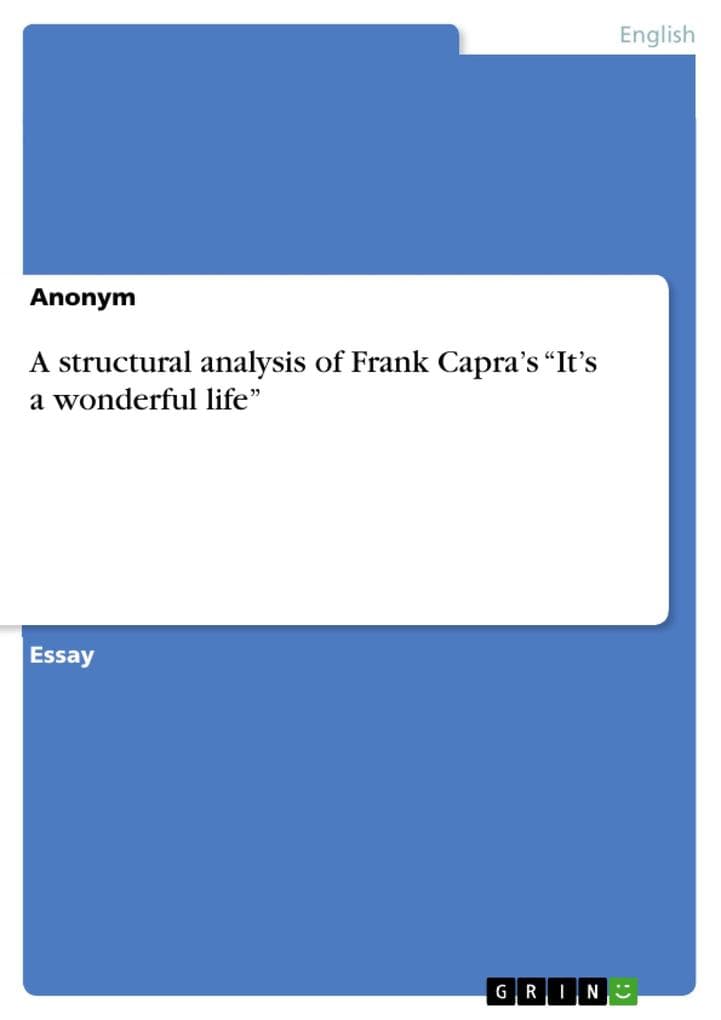 A structural analysis of Frank Capra's "It's a wonderful life"