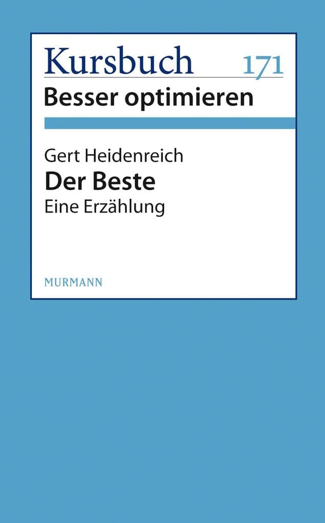 Der Beste: Eine Erzählung