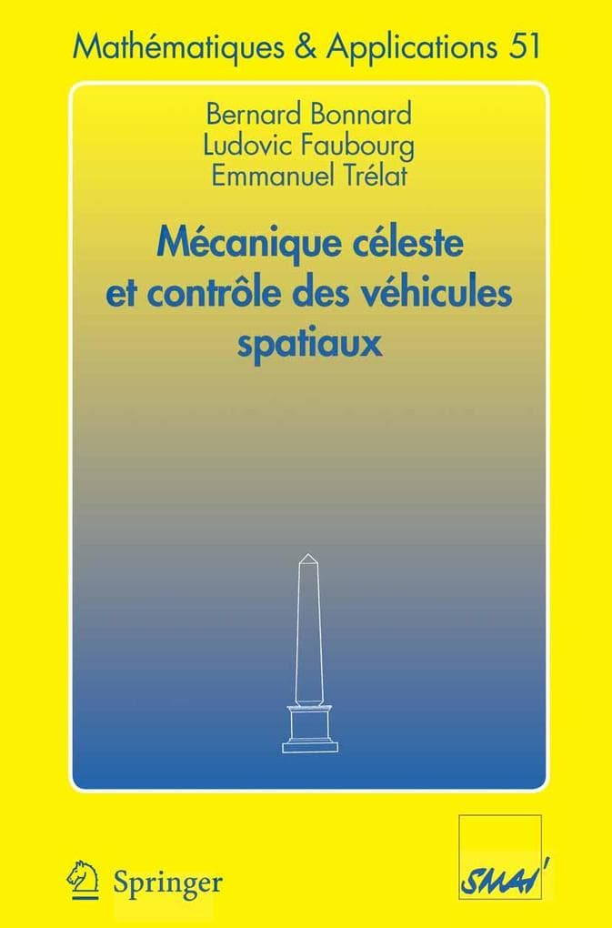 Mécanique céleste et contrôle des véhicules spatiaux