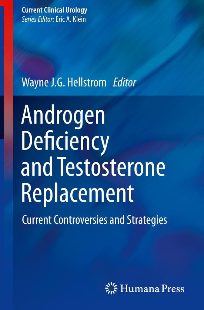 Androgen Deficiency and Testosterone Replacement