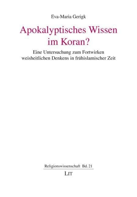 Apokalyptisches Wissen im Koran?
