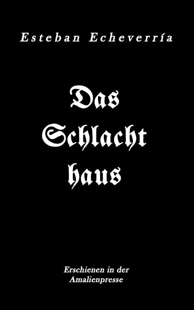 Das Schlachthaus