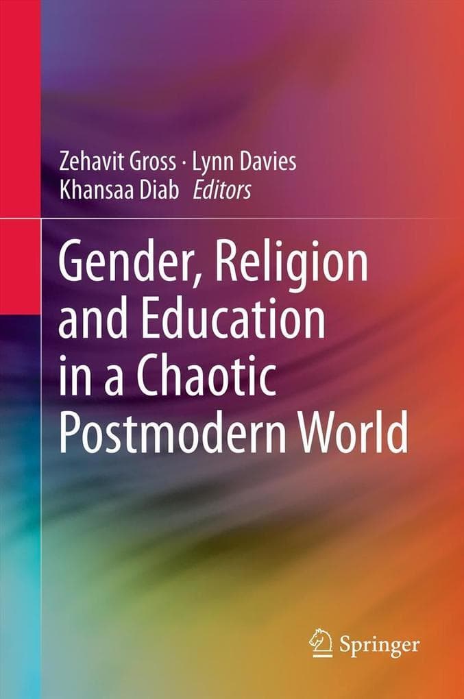 Gender, Religion and Education in a Chaotic Postmodern World