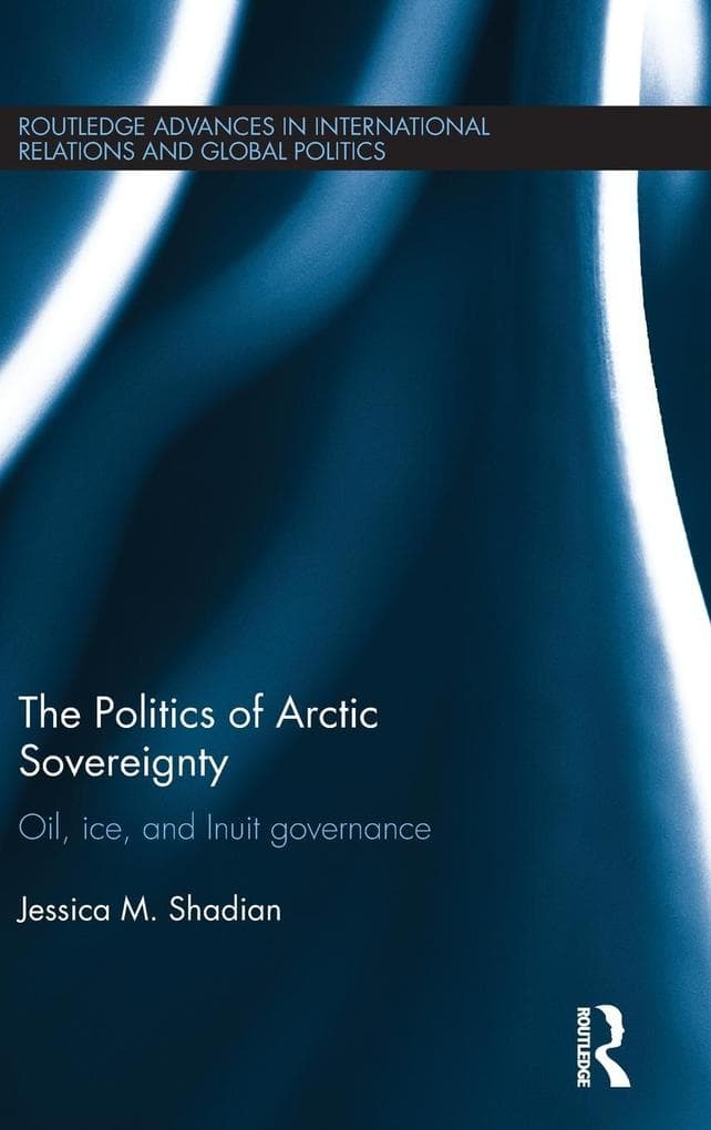 The Politics of Arctic Sovereignty