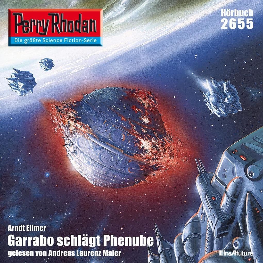 Perry Rhodan 2655: Garrabo schlägt Phenube