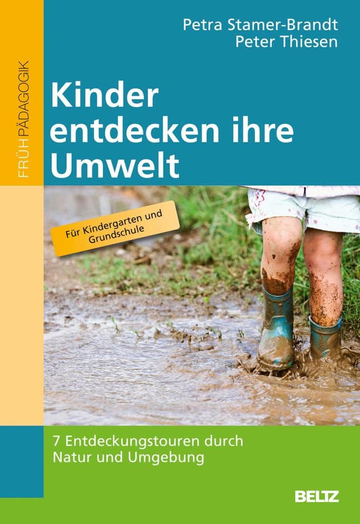 Kinder entdecken ihre Umwelt