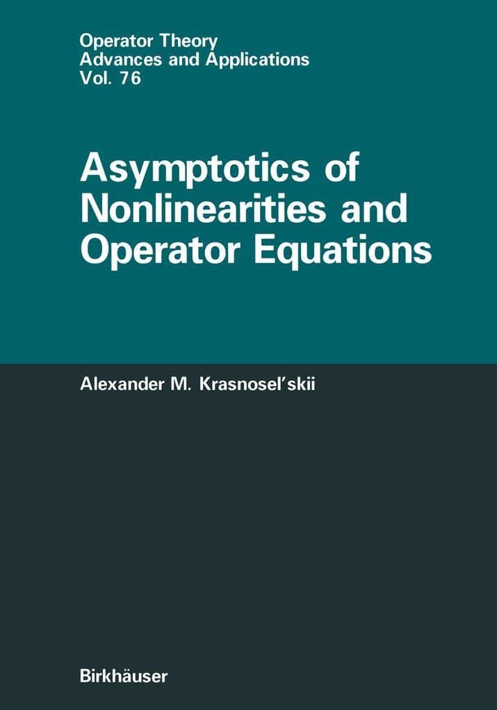 Asymptotics of Nonlinearities and Operator Equations