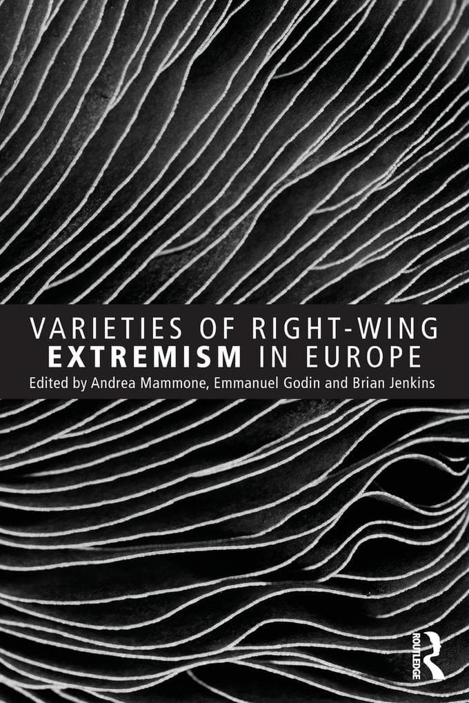 Varieties of Right-Wing Extremism in Europe