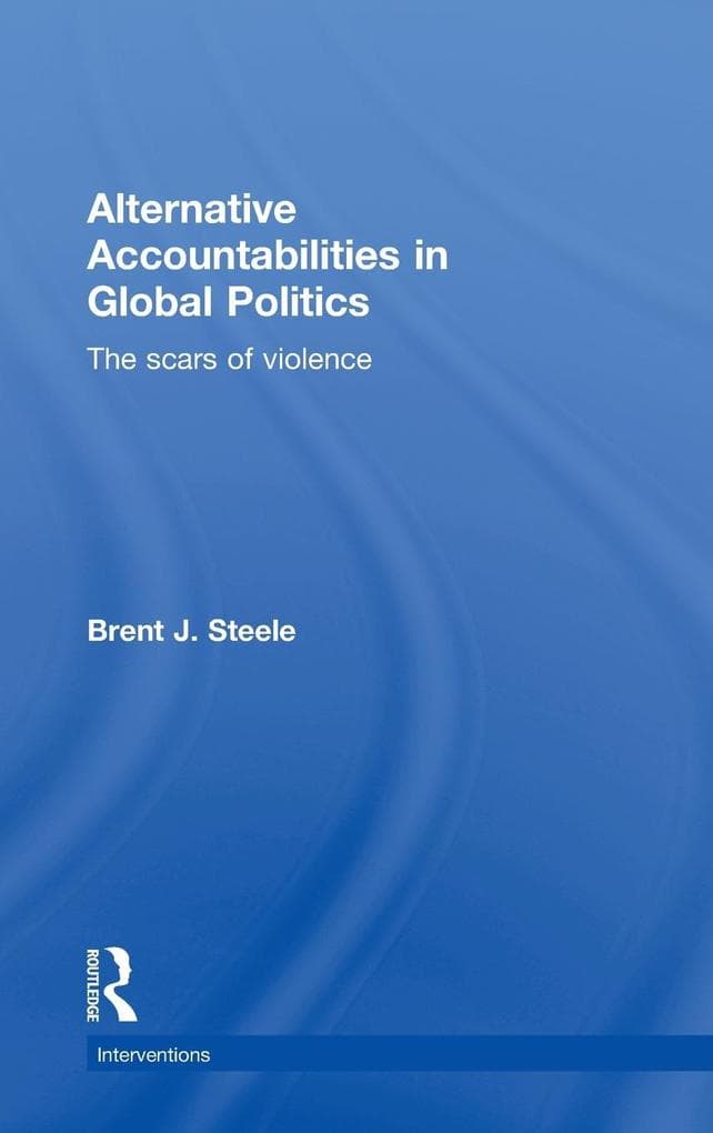 Alternative Accountabilities in Global Politics