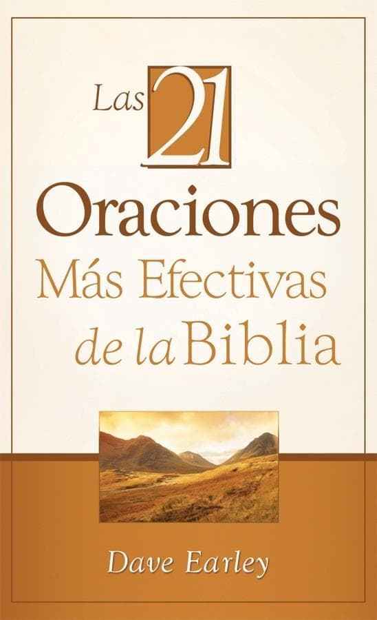 Las 21 Oraciones Mas Efectivas de la Biblia