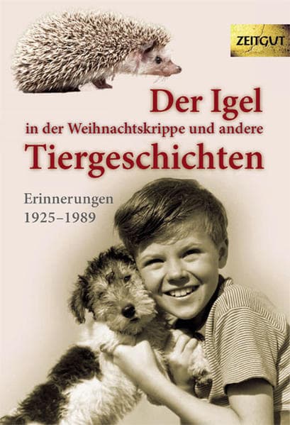 Der Igel in der Weihnachtskrippe und andere Tiergeschichten.Bd.1