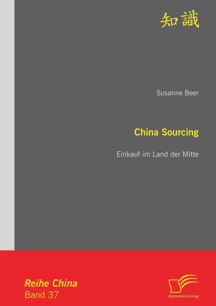 China Sourcing: Einkauf im Land der Mitte