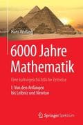 6000 Jahre Mathematik