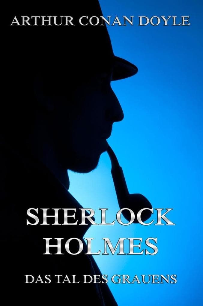 Sherlock Holmes und das Tal des Grauens