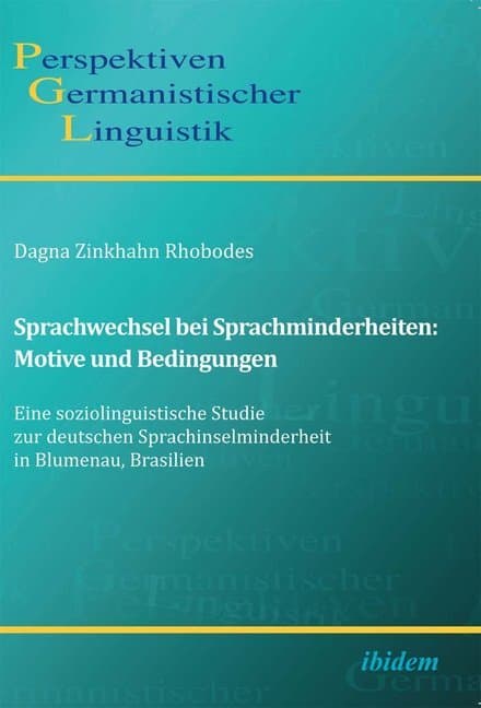 Sprachwechsel bei Sprachminderheiten: Motive und Bedingungen