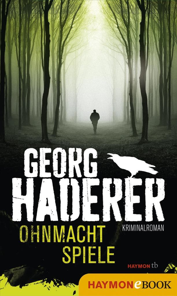 Ohnmachtspiele: Kriminalroman