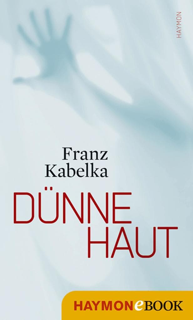 Dünne Haut: Kriminalroman