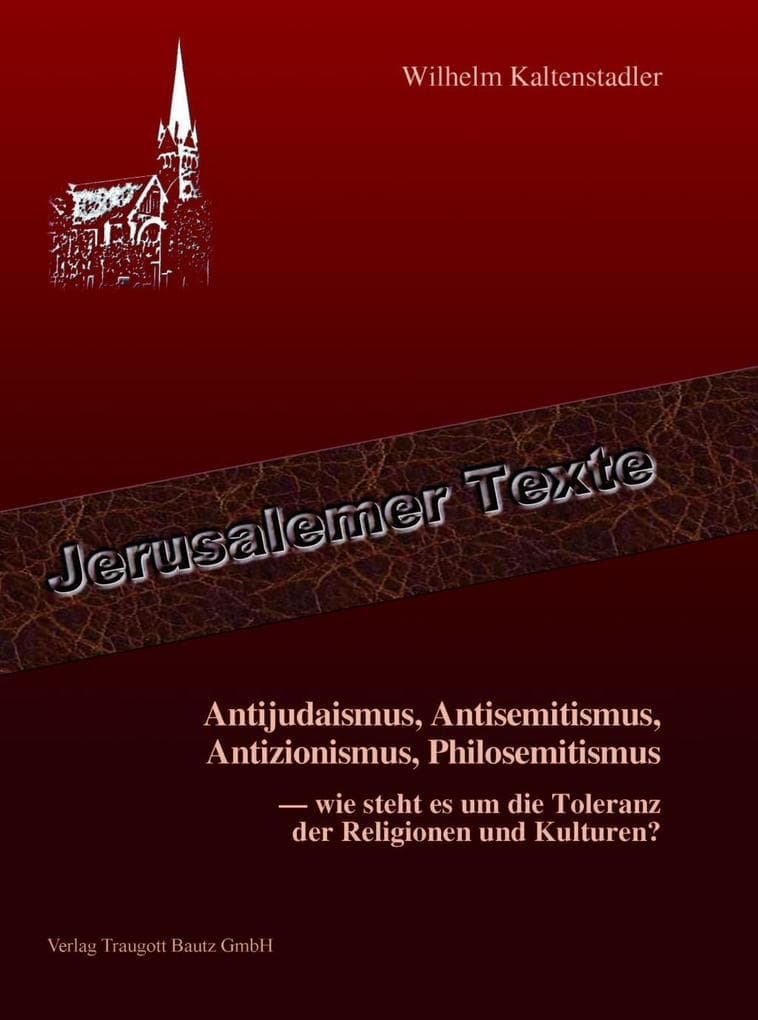 Antijudaismus, Antisemitismus, Antizionismus, Philosemitismus -