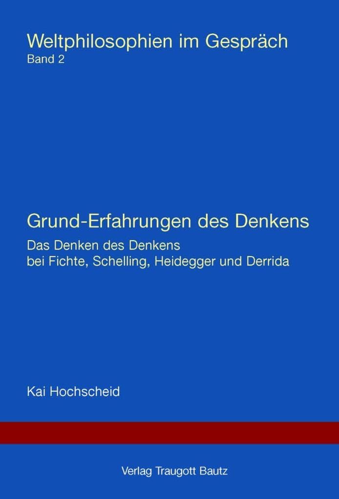 Grund-Erfahrungen des Denkens