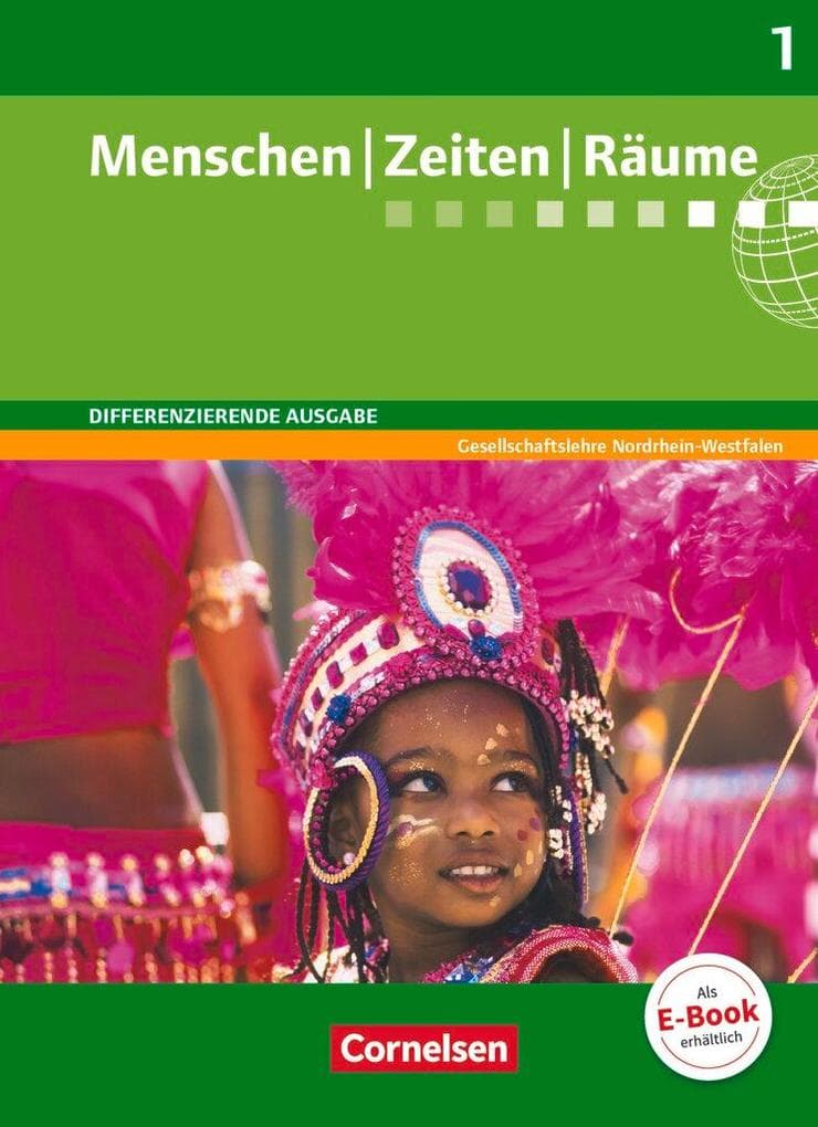 Menschen Zeiten Räume 5./6. Schuljahr. Schülerbuch. Arbeitsbuch für Gesellschaftslehre. Differenzierende Ausgabe Nordrhein-Westfalen