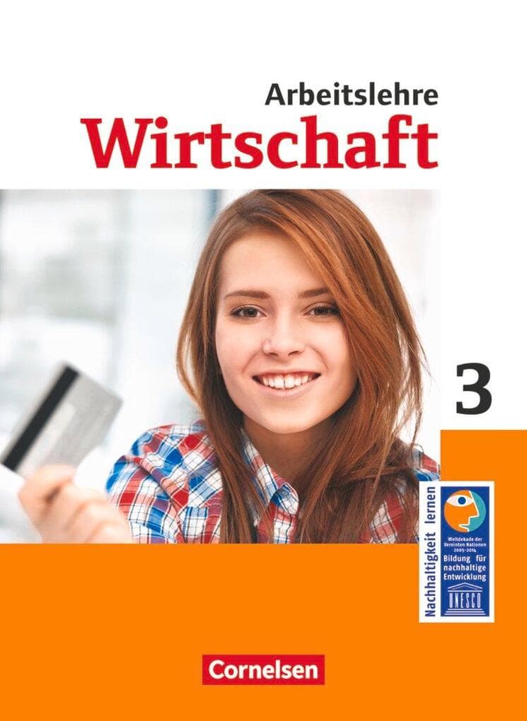 Wirtschaft im Lernbereich Arbeitslehre 9./10. Schuljahr. Schülerbuch. Sekundarstufe I Nordrhein-Westfalen