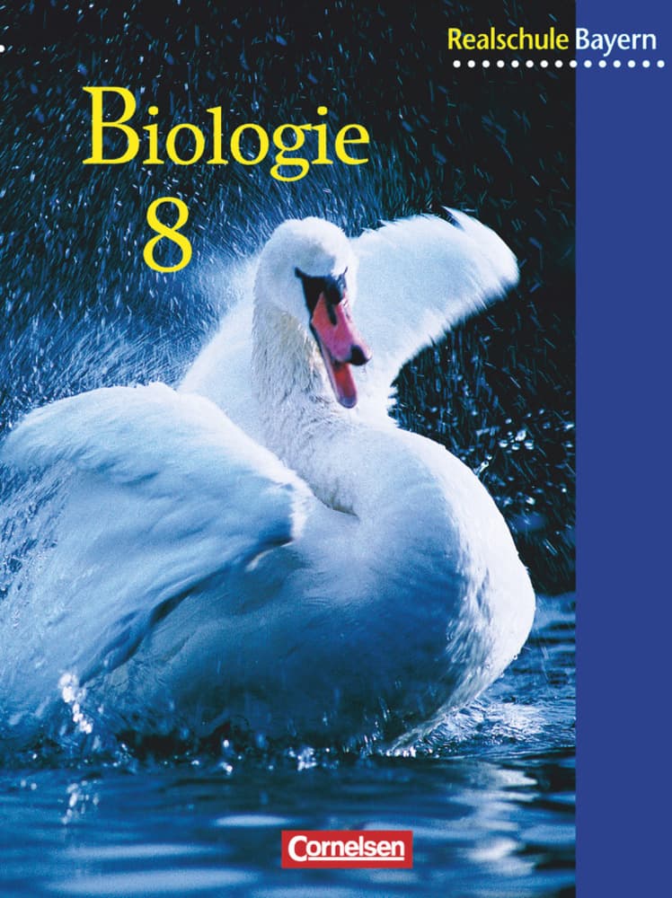 Biologie - Realschule Bayern - 8. Jahrgangsstufe