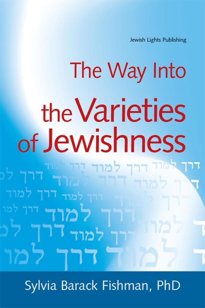 The Way Into the Varieties of Jewishness