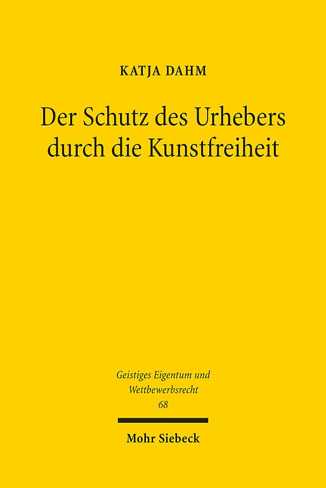 Der Schutz des Urhebers durch die Kunstfreiheit