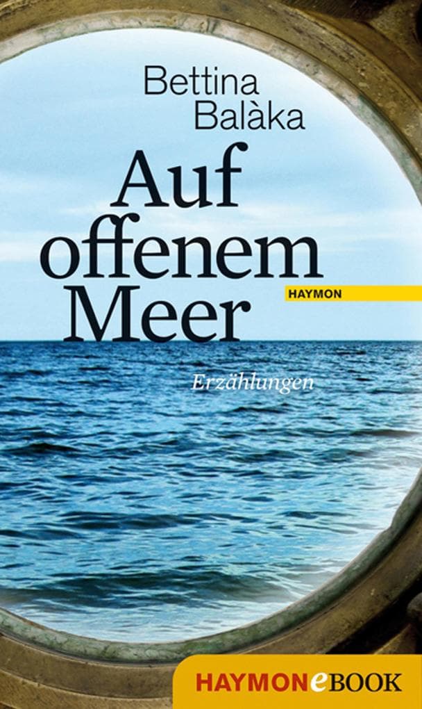 Auf offenem Meer: Erzählungen