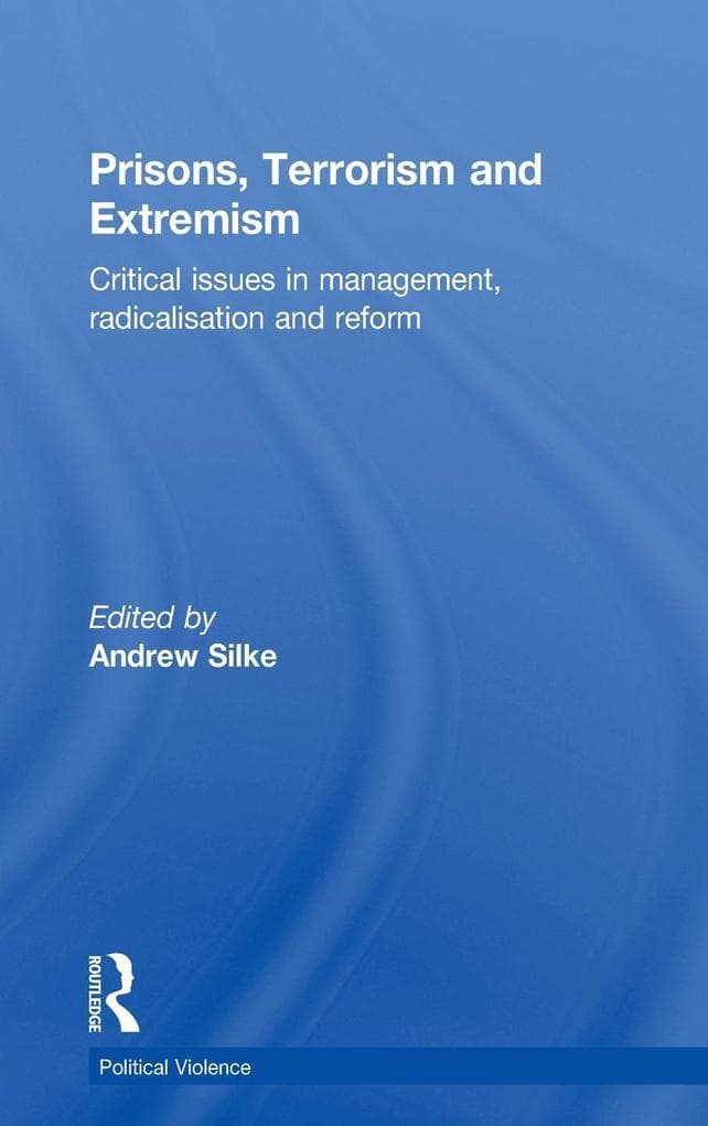 Prisons, Terrorism and Extremism