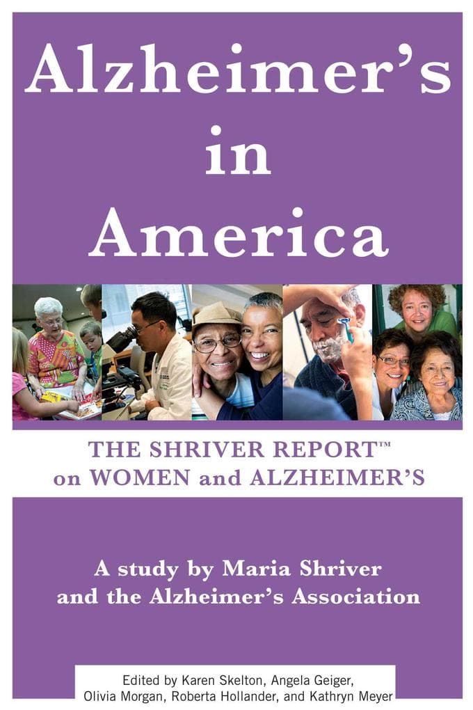 The Shriver Report: A Woman's Nation Takes On Alzheimer's