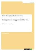Immigration in Singapore and the USA
