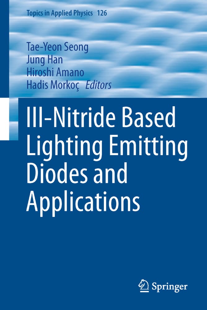 III-Nitride Based Lighting Emitting Diodes and Applications