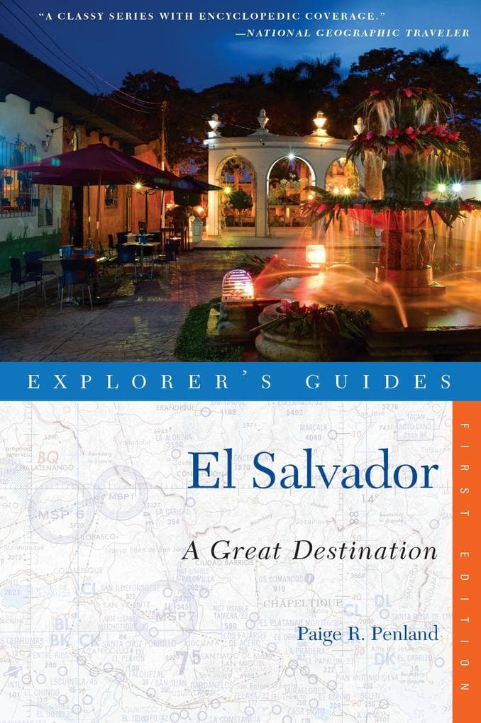 Explorer's Guide El Salvador: A Great Destination