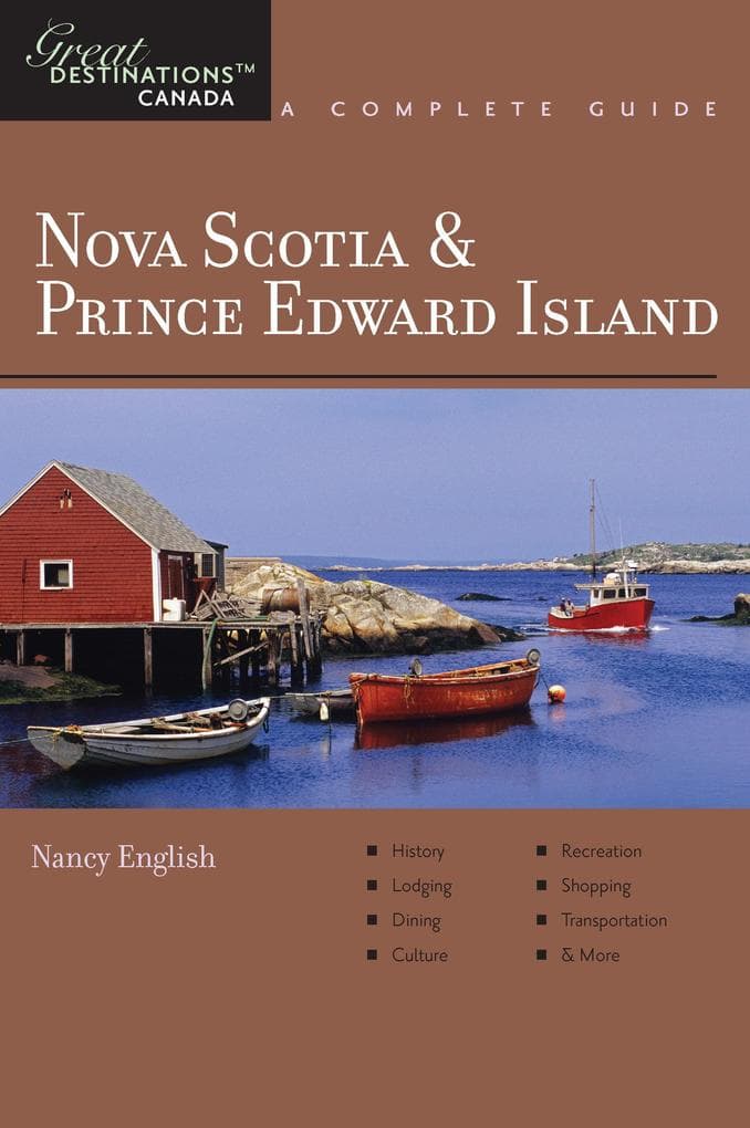 Explorer's Guide Nova Scotia & Prince Edward Island: A Great Destination