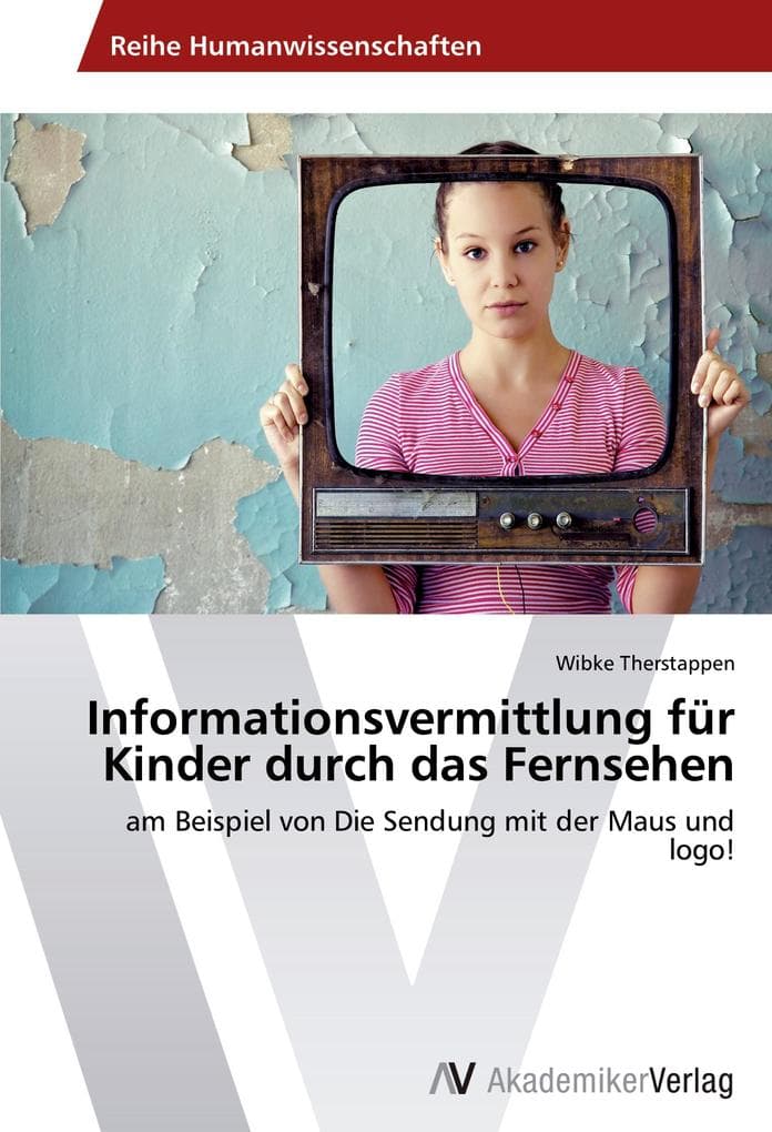 Informationsvermittlung für Kinder durch das Fernsehen
