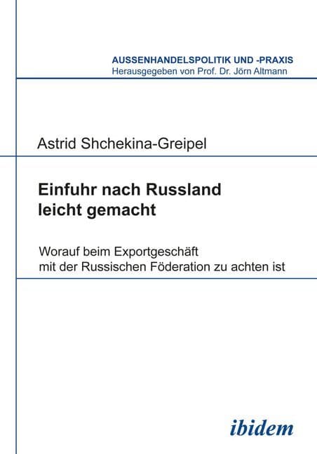 Einfuhr nach Russland leicht gemacht