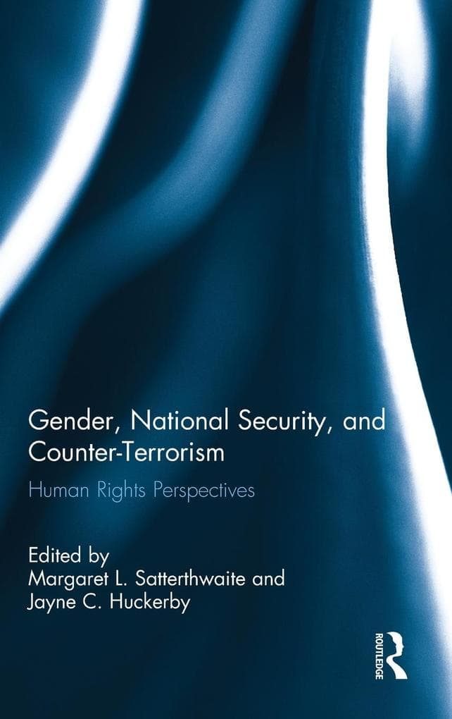 Gender, National Security, and Counter-Terrorism