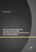 Szenariobasierte Evaluation von Open Source ESBs zum Einsatz in einer Cloud-basierten Softwareinfras