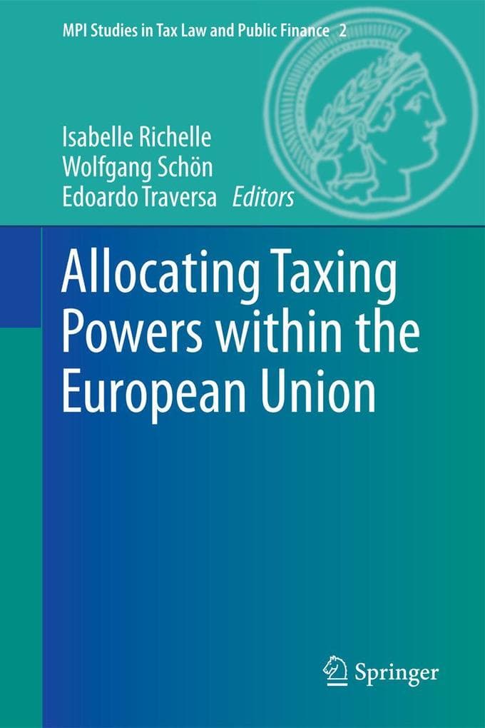 Allocating Taxing Powers within the European Union
