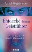 Entdecke deinen Geistführer