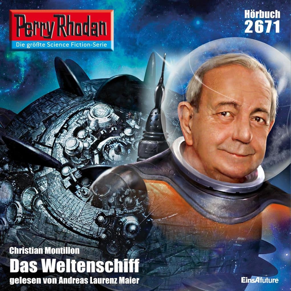 Perry Rhodan 2671: Das Weltenschiff