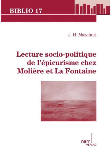 Lecture socio-politique de lépicurisme chez Molière et La Fontaine