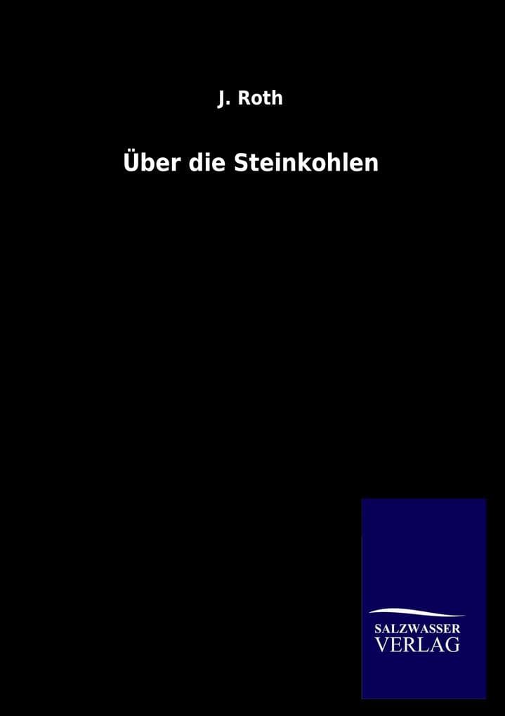 Über die Steinkohlen