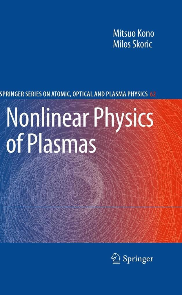 Nonlinear Physics of Plasmas