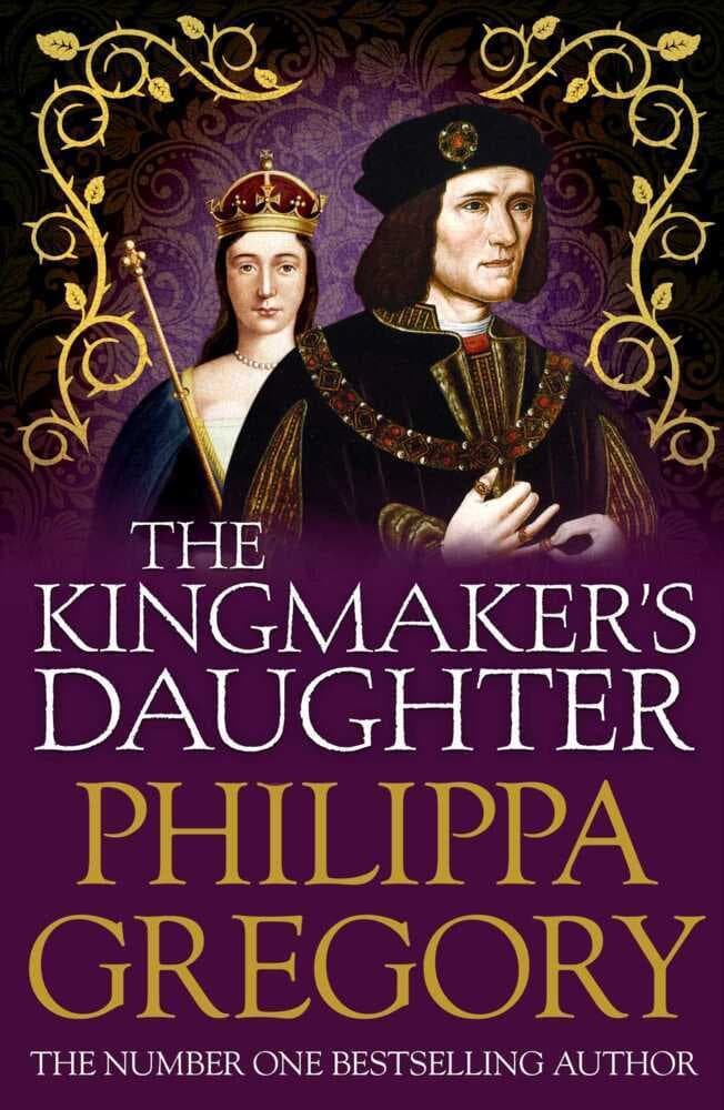 The Kingmaker''s Daughter