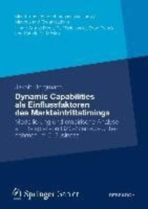 Dynamic Capabilities als Einflussfaktoren des Markteintrittstimings