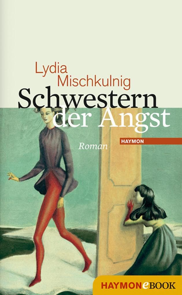 Schwestern der Angst: Roman