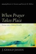 When Prayer Takes Place